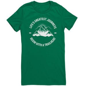 Life's Greatest Journeys Begin With A Trailhead
