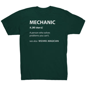 Mechanic A Person Who Solves Problems You Can't See Also Wizard Magician