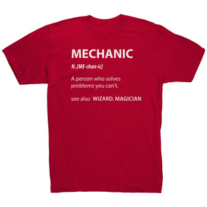 Mechanic A Person Who Solves Problems You Can't See Also Wizard Magician