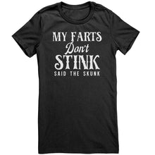 Load image into Gallery viewer, My Farts Don&#39;t Stink Said The Skunk T-Shirt
