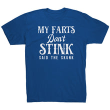Load image into Gallery viewer, My Farts Don&#39;t Stink Said The Skunk T-Shirt
