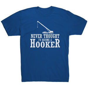 Never Thought I'd Become A Hooker