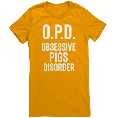 O.P.D. Obsessive Pigs Disorder