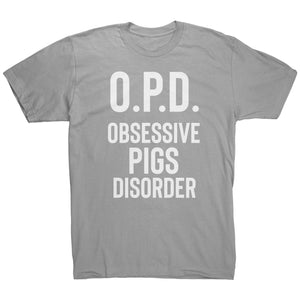 O.P.D. Obsessive Pigs Disorder