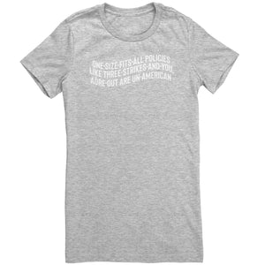 One Size Fits All Polies are Un-American T-Shirt