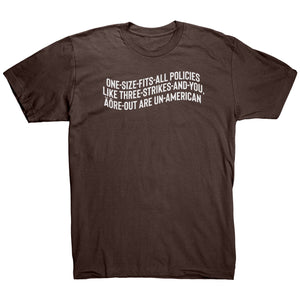 One Size Fits All Polies are Un-American T-Shirt