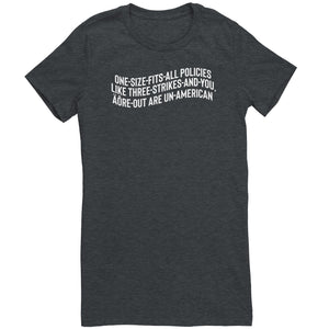 One Size Fits All Polies are Un-American T-Shirt