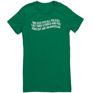 One Size Fits All Polies are Un-American T-Shirt