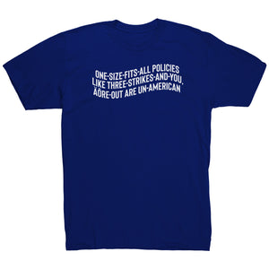 One Size Fits All Polies are Un-American T-Shirt