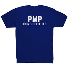 Load image into Gallery viewer, PMP Consultitute t-shirt
