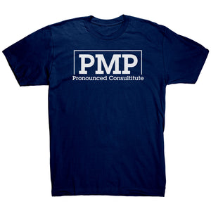 PMP Pronounced Consultitute t-shirt