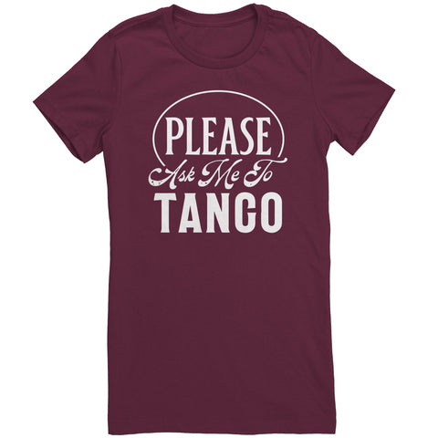 Please Ask Me To Tango dance t-shirt