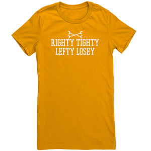 Righty Tighty Lefty Losey T-Shirt