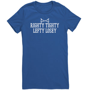 Righty Tighty Lefty Losey T-Shirt