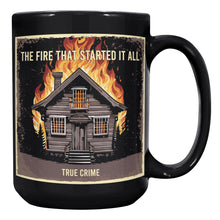 Load image into Gallery viewer, The Fire That Started It All Coffee Mug
