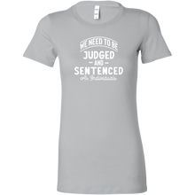 Load image into Gallery viewer, We Need To Be Judged And Sentenced as Individuals t-shirt
