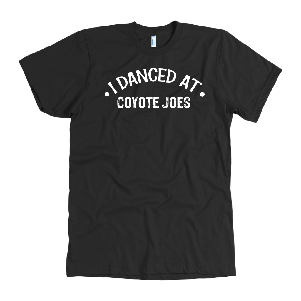 I Danced At Coyote Joes Dance T-Shirt