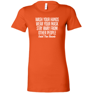 Wash Your Hands - Said The Skunk t-shirt