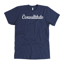 Load image into Gallery viewer, Consultitute T-Shirt

