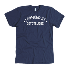 Load image into Gallery viewer, I Danced At Coyote Joes Dance T-Shirt
