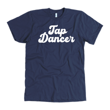 Load image into Gallery viewer, Tap Dancer T-Shirt
