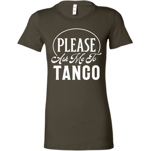 Please Ask Me To Tango dance t-shirt