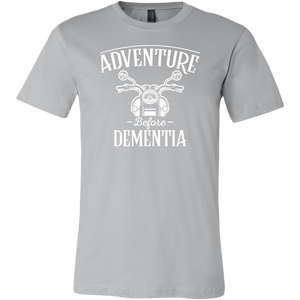 Adventure before Dementia T-Shirt