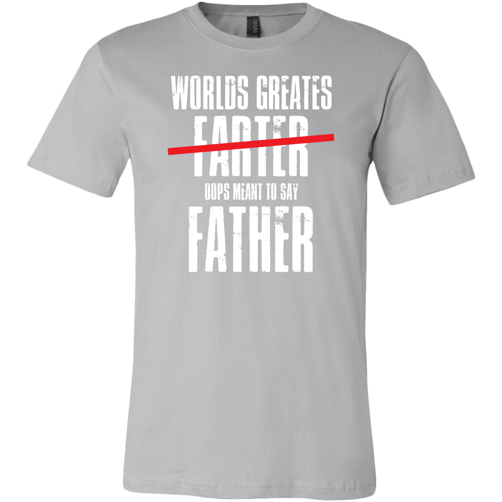 Worlds Greatest Farter Oops Meant To Say Father