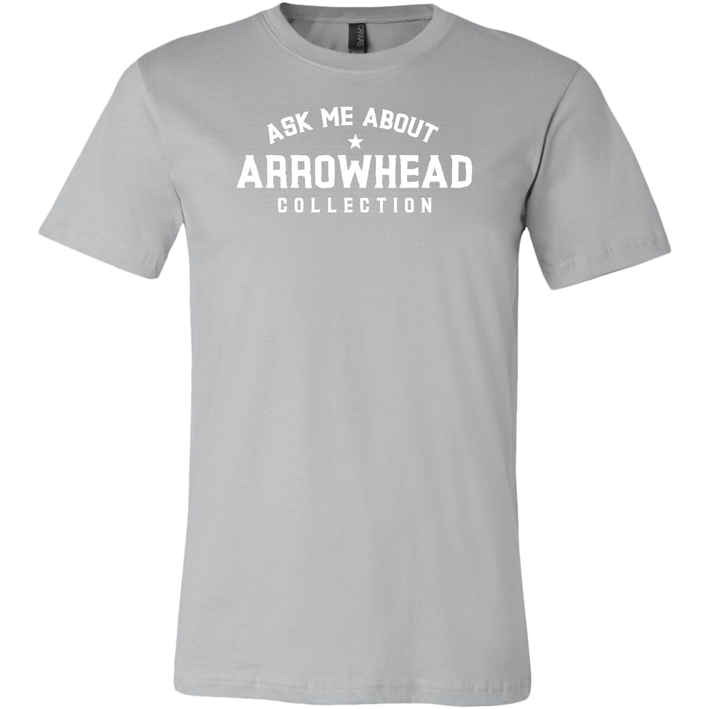 Ask Me About Arrowhead Collection