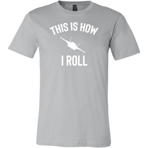 This Is How I Roll t-shirt