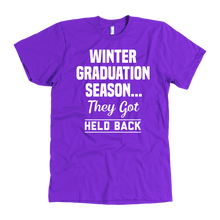 Load image into Gallery viewer, Winter Graduation Season They Got Held Back T-Shirt
