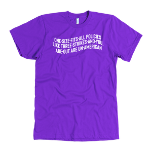One Size Fits All Polies are Un-American T-Shirt