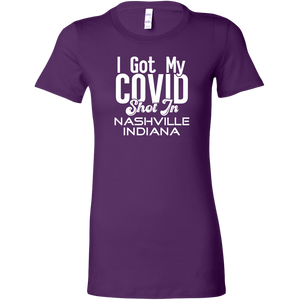 I Got My Covid Shot In Nashville Indiana T-Shirt