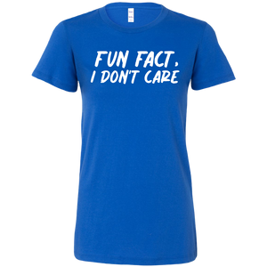 Fun Fact I Don't Care T-Shirt