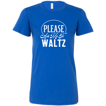 Load image into Gallery viewer, Please Ask Me To Waltz dance t-shirt
