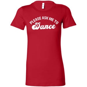 Please Ask Me to Dance t-shirt