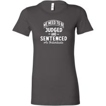 Load image into Gallery viewer, We Need To Be Judged And Sentenced as Individuals t-shirt

