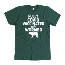 Load image into Gallery viewer, Fully Vaccinated and Wormed T-Shirt
