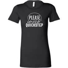 Load image into Gallery viewer, Please Ask Me To Quickstep Dance t-shirt
