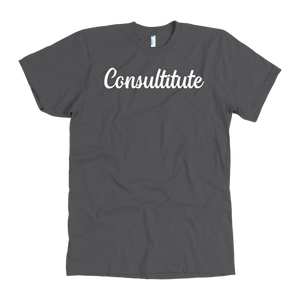 Consultitute T-Shirt