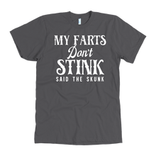 Load image into Gallery viewer, My Farts Don&#39;t Stink Said The Skunk T-Shirt
