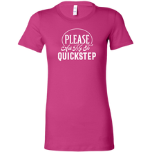 Load image into Gallery viewer, Please Ask Me To Quickstep Dance t-shirt

