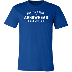 Ask Me About Arrowhead Collection