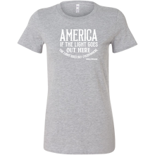 Load image into Gallery viewer, America If The Light Goes Out Here T-Shirt
