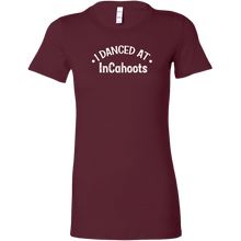 Load image into Gallery viewer, I Danced At InCahoots Dance T-Shirt
