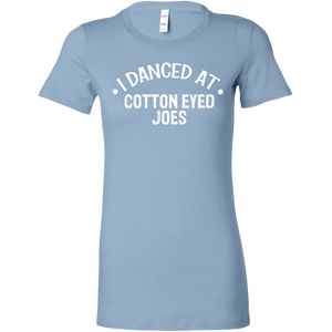 I Danced At Cotton Eyed Joes Dance T-Shirt
